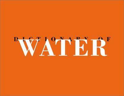 Dictionary of Water