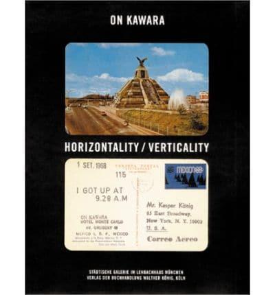 Horizontality/Verticality on Kawara