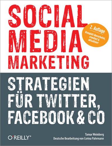 Social Media Marketing - Strategien fr Twitter, Facebook & Co