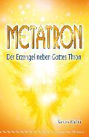 Metatron - Der Erzengel neben Gottes Thron