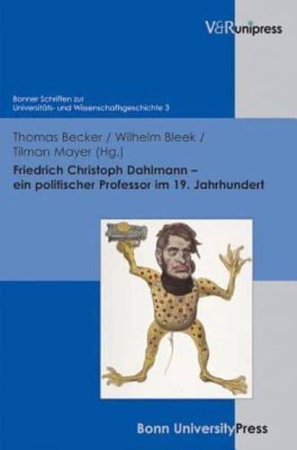 Friedrich Christoph Dahlmann Ein Politischer Professor Im 19. Jahrhundert
