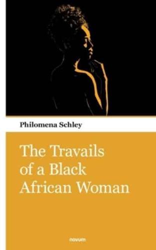 The Travails of a Black African Woman