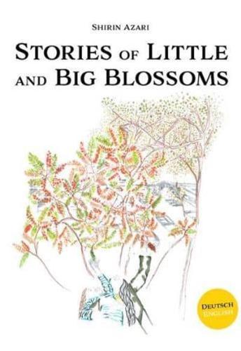 Stories of Little and Big Blossoms