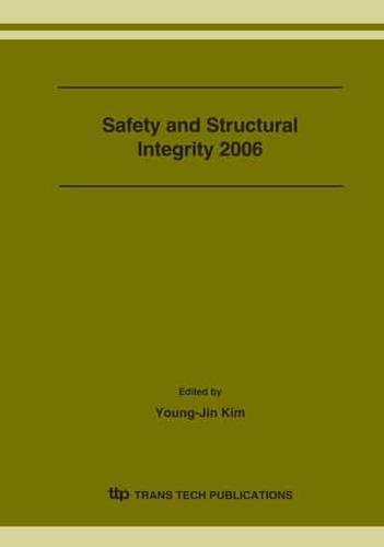 Safety and Structural Integrity 2006