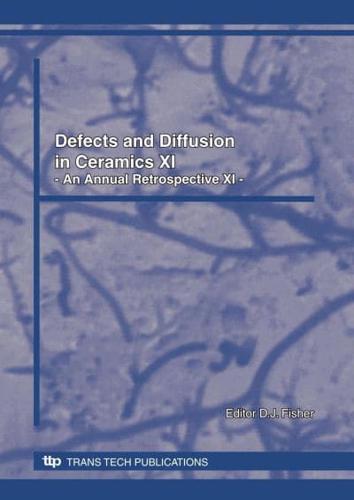 Defects and Diffusion in Ceramics XI