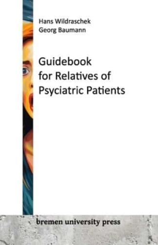 Guidebook for Relatives of Psyciatric Patients