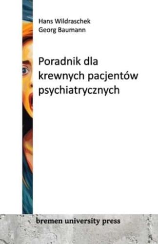 Poradnik Dla Krewnych Pacjentów Psychiatrycznych