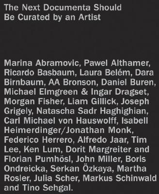 The Next Documenta Should Be Curated by an Artist
