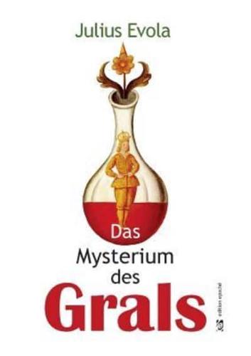 Das Mysterium des Grals