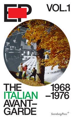The Italian Avant-Garde, 1968-1976