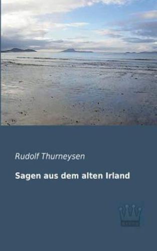 Sagen aus dem alten Irland