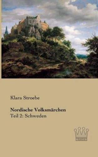 Nordische Volksmärchen:Teil 2: Schweden