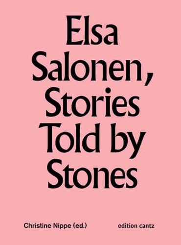 Elsa Salonen - Stories Told By Stones