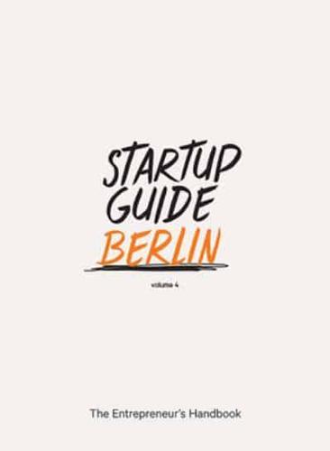 Startup Guide Berlin Vol. 4