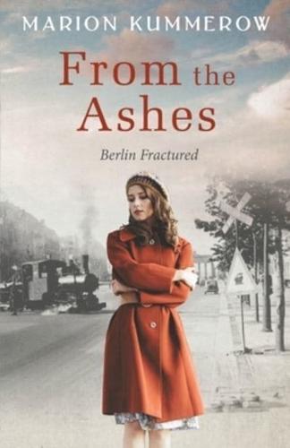 From the Ashes: A Gripping Post World War Two Historical Novel