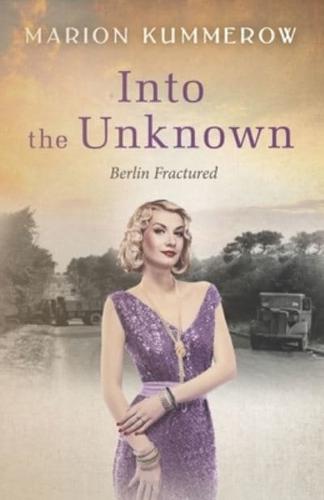 Into the Unknown: A wrenching Cold War adventure in Germany's Soviet occupied zone