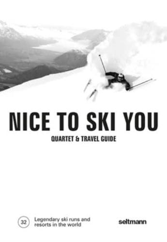 Nice to Ski You