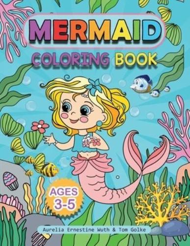 Mermaid Coloring Book Ages 3-5