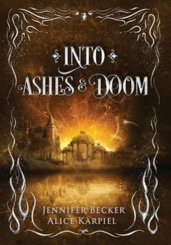 Into Ashes And Doom