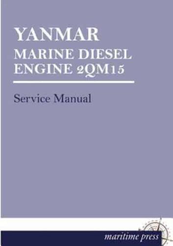 Yanmar Marine Diesel Engine 2qm15