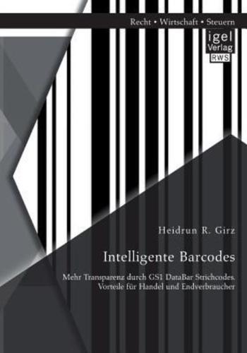 Intelligente Barcodes: Mehr Transparenz durch GS1 DataBar Strichcodes. Vorteile für Handel und Endverbraucher