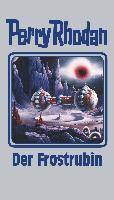 Perry Rhodan 130. Der Frostrubin