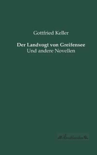 Der Landvogt von Greifensee:Und andere Novellen