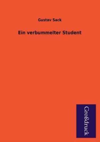 Ein Verbummelter Student