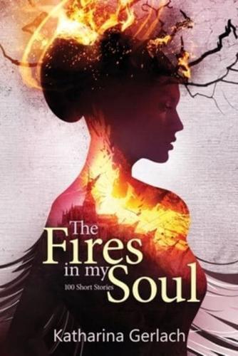 The Fires in My Soul