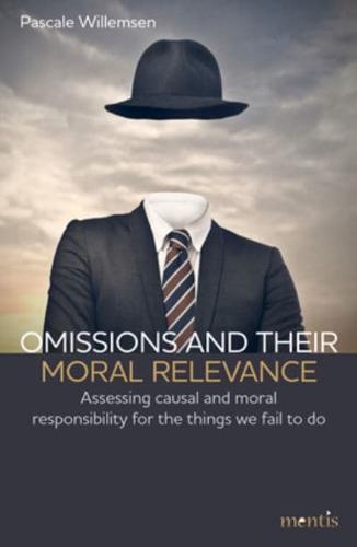 Omissions and Their Moral Relevance