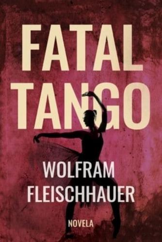 Fatal Tango