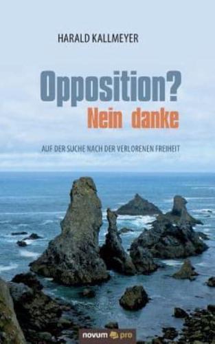 Opposition? Nein danke