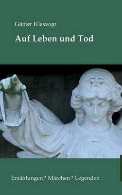 Auf Leben und Tod