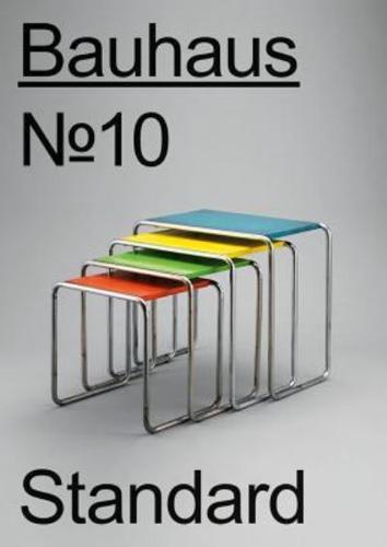 Bauhaus No.10: Standard