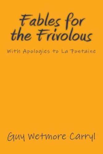 Fables for the Frivolous