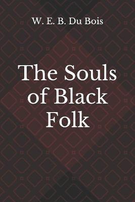 The Souls of Black Folk