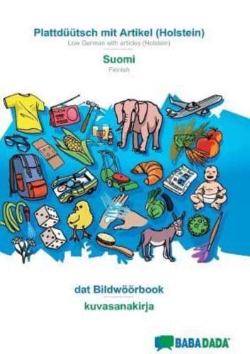 BABADADA, Plattdüütsch mit Artikel (Holstein) - Suomi, dat Bildwöörbook - kuvasanakirja:Low German with articles (Holstein) - Finnish, visual dictionary