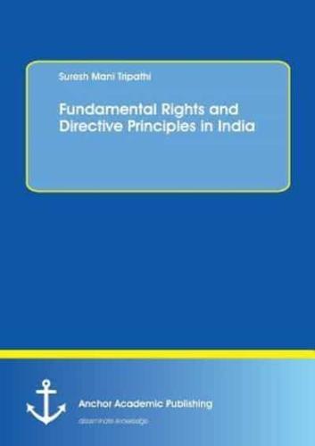 Fundamental Rights and Directive Principles in India