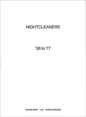 Nightcleaners & '36 to '77
