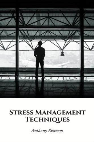 Stress Management Techniques