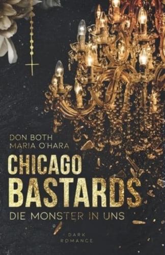 Chicago Bastards: Die Monster in uns