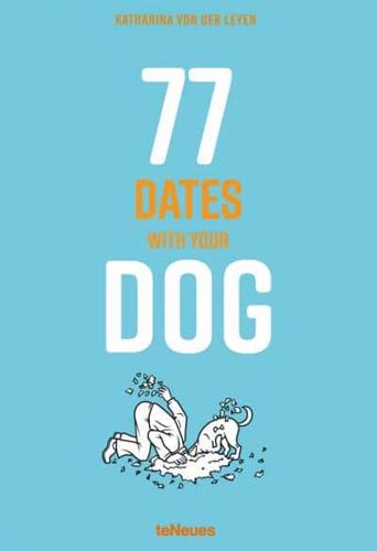 77 Dates With Your Dog