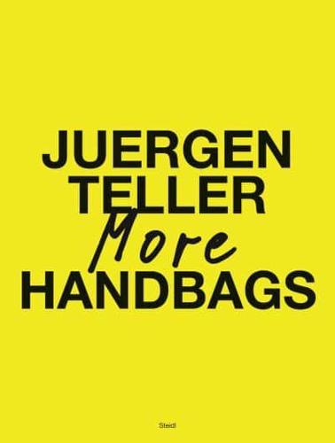 Juergen Teller - More Handbags