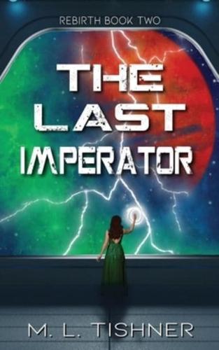 The Last Imperator