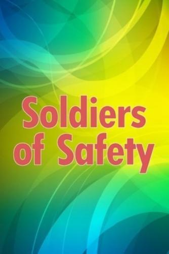 Soldiers of Safety