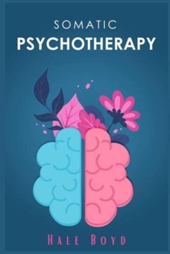 Somatic Psychotherapy