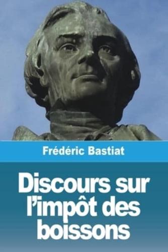 Discours Sur L'impôt Des Boissons