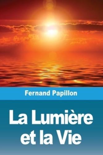 La Lumière Et La Vie