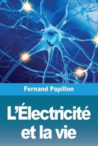 L'Électricité Et La Vie