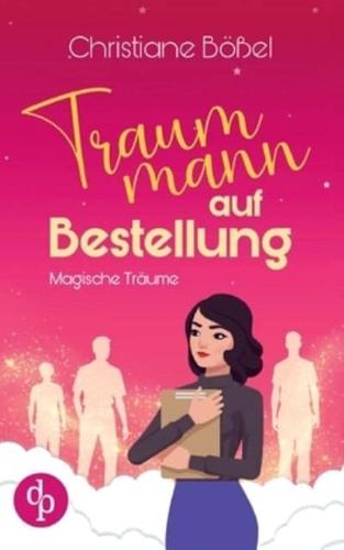 Traummann Auf Bestellung